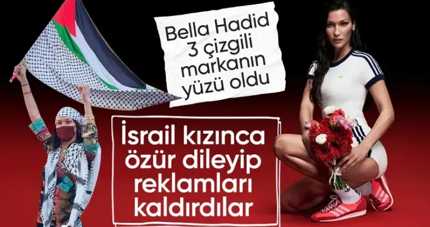 Adidas'ın Bella Hadid'i reklam yüzü yapması İsrail'i kızdırdı