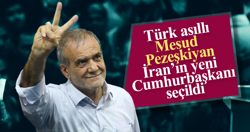 Türk asıllı Mesud Pezeşkiyan İran seçimini kazandı