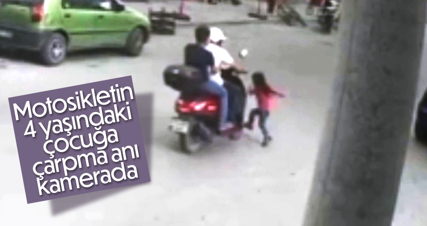 Motosikletin 4 yaşındaki çocuğa çarpma anı kamerada 