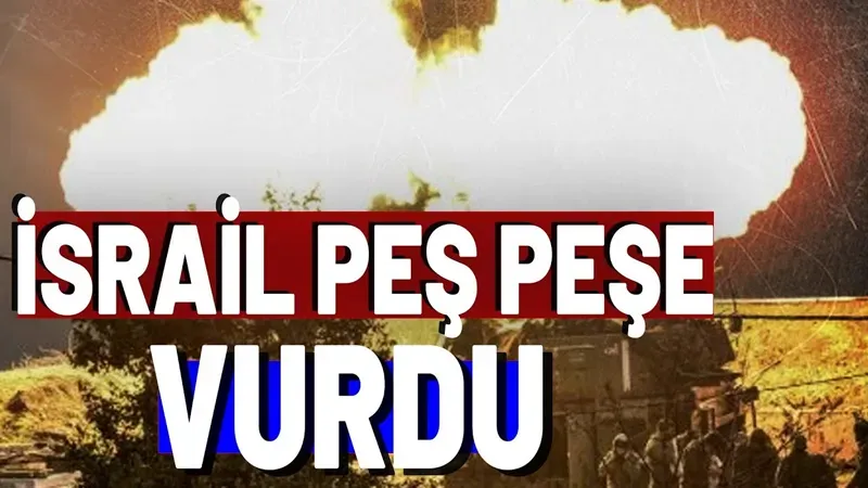 İsrail Peş Peşe Vurdu