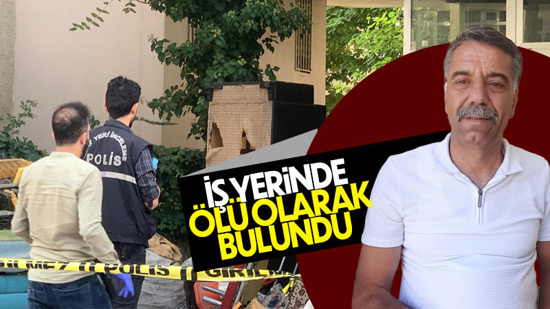 Haluk Kartal Karaman’da bir kişi kaldığı iş yerinde ölü bulundu