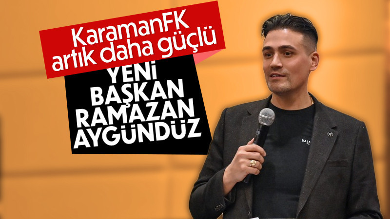 KaramanFK nin yeni başkanı Ramazan Aygündüz oldu.