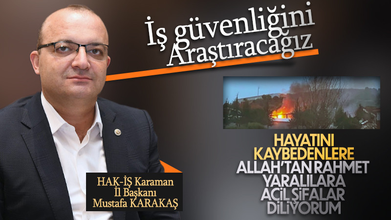 Mustafa Karakaş, Balıkesir'de ki patlama hakkında mesaj yayınladı.