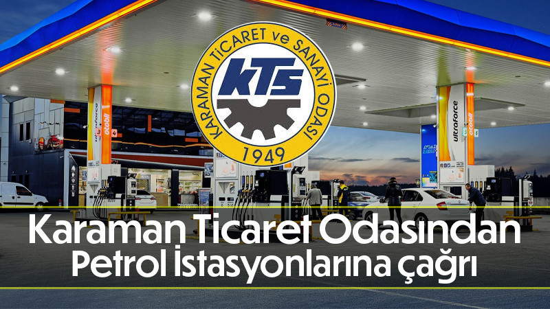 KTSO Petrol istasyonlarına çağrıda bulundu