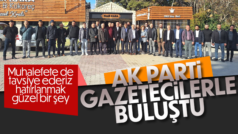 AK Parti Gazetecilerle kahvaltıda bir araya geldi