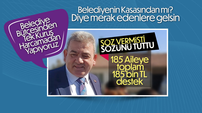 Yardımların tek kuruşu bile belediyenin kasasından çıkmadı