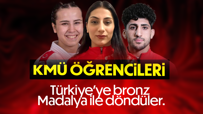 KMÜ Öğrencileri Bronz badalya ile Türkiye'ye döndüler