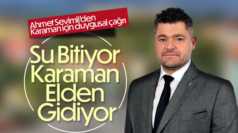 Ahmet Sevimli'den önemli çağrı