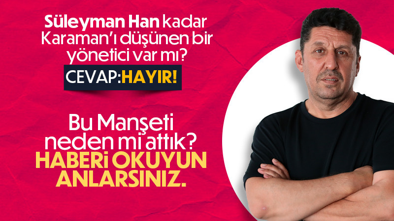 “Konserler Biter, Karaman FK Kalır!”
