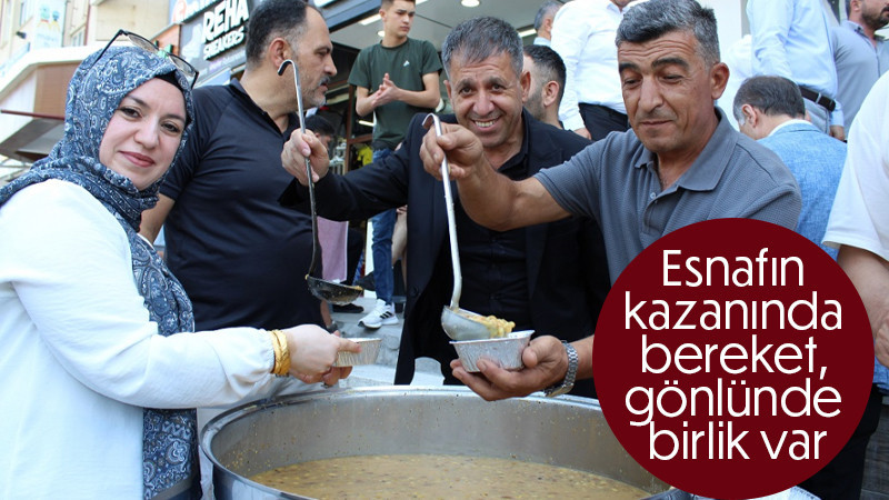 Esnafın kazanında bereket, gönlünde birlik var