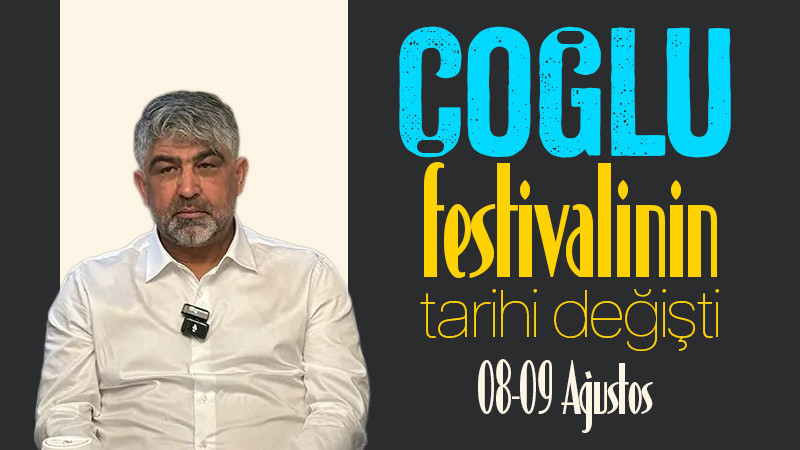 Çoğlu Festivali 8-9 Ağustos'ta!