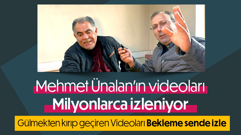 Mehmet Ünalan'ın Videoları rekorlar kırıyor.
