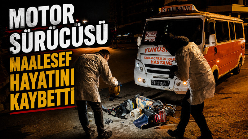 Motor sürücüsü Hayatını Kaybetti