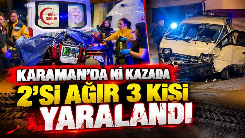Kavşaktaki kaza kamerada: 2’si ağır 3 kişi yaralandı