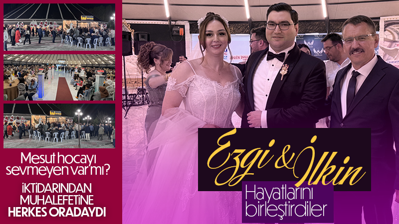 Ezgi ve İlkin, Muhteşem Bir Düğünle Hayatlarını Birleştirdi