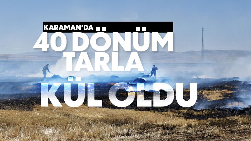 Yüksek gerilim hattına temas eden balya asansörü 40 dönüm tarlayı kül etti