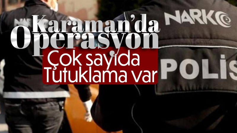 Polis Operasyonunda çok sayıda yakalama var.