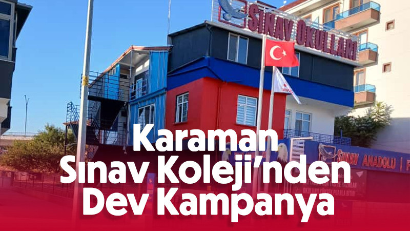 Karaman Sınav Koleji’nden Dev Kampanya
