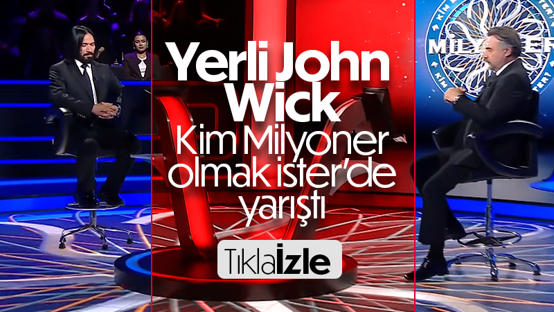 Yerli John Wick Kim Milyoner olmak ister yarışmasına katıldı