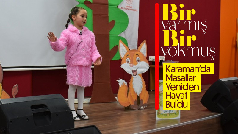 Karaman’da Masallar Yeniden Hayat Buldu